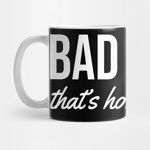 bad puns. that's how eye roll white by Typography Dose